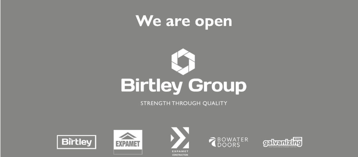 Birtley Group Remains Open During Lockdown
